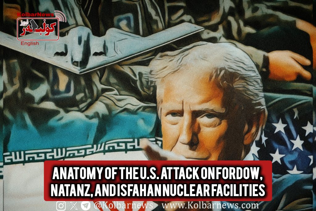 Anatomy of the U.S. Attack on Fordow, Natanz, and Isfahan Nuclear Facilities