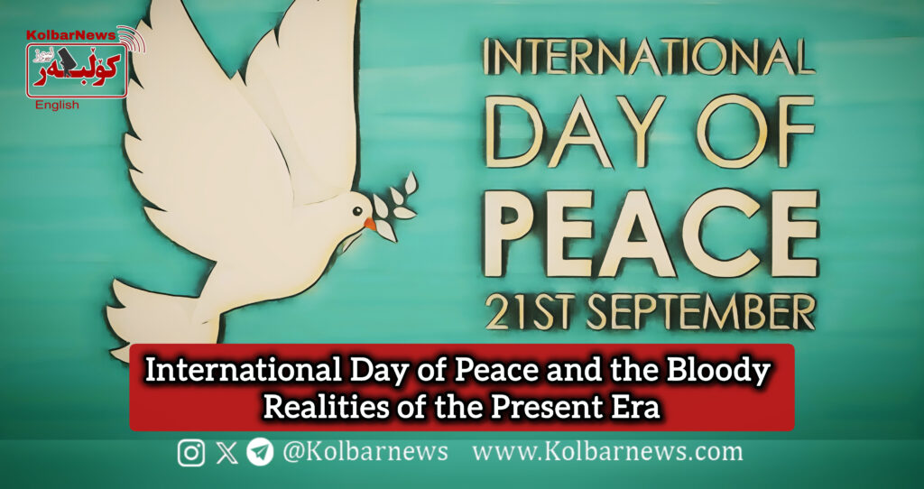 International Day of Peace and the Bloody Realities of the Present Era