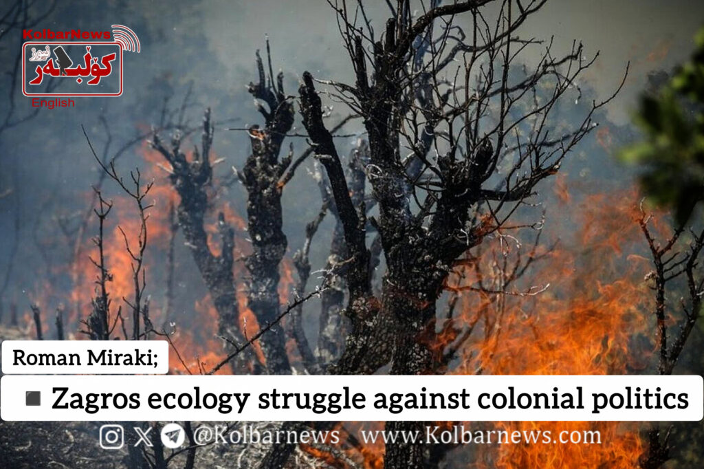 Roman Miraki:Zagros ecology struggle against colonial politics