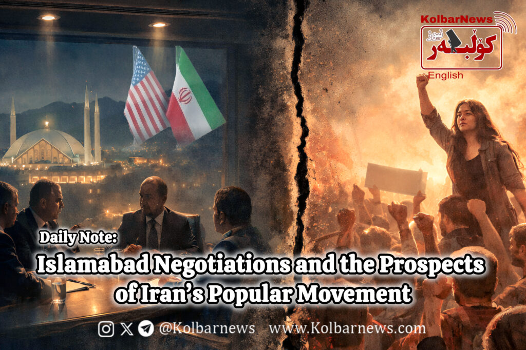 Islamabad Negotiations and the Prospects of Iran’s Popular Movement